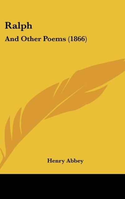 Ralph: And Other Poems (1866)