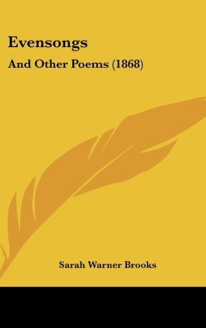 Evensongs: And Other Poems (1868)