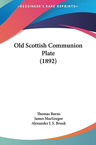 Old Scottish Communion Plate (1892)