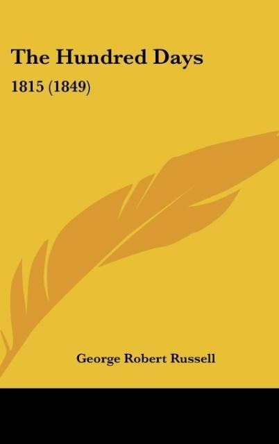 The Hundred Days: 1815 (1849)