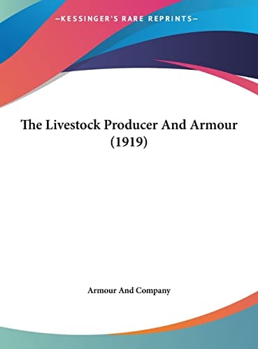 The Livestock Producer And Armour (1919)