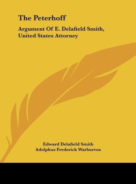 The Peterhoff: Argument Of E. Delafield Smith, United States Attorney: Addressed To The United States Court At New York (1863)