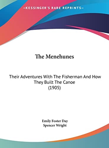The Menehunes: Their Adventures With The Fisherman And How They Built The Canoe (1905)