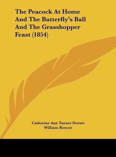 The Peacock At Home And The Butterflys Ball And The Grasshopper Feast (1854)
