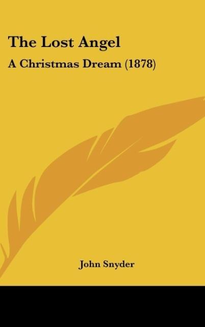 The Lost Angel: A Christmas Dream (1878)