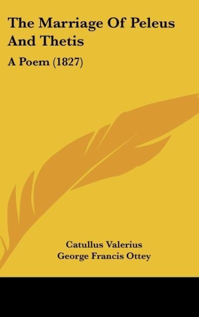 The Marriage Of Peleus And Thetis: A Poem (1827)