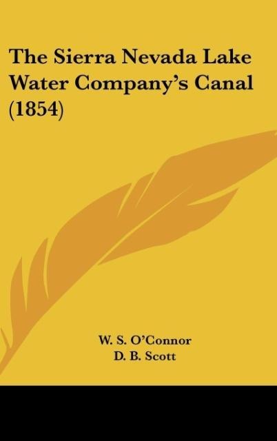 The Sierra Nevada Lake Water Companys Canal (1854)