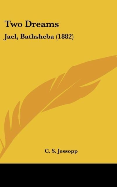 Two Dreams: Jael, Bathsheba (1882)