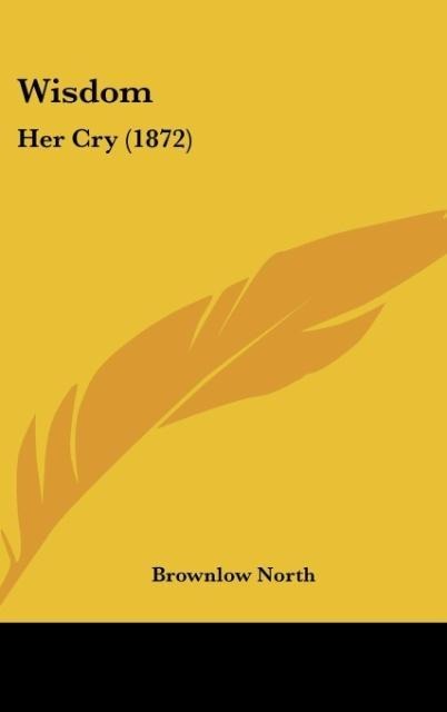 Wisdom: Her Cry (1872)