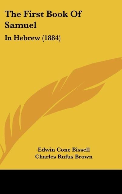 The First Book Of Samuel: In Hebrew (1884)