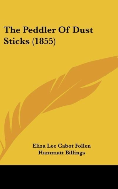The Peddler Of Dust Sticks (1855)