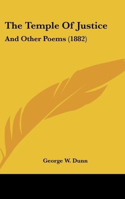 The Temple Of Justice: And Other Poems (1882)