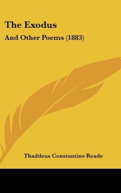 The Exodus: And Other Poems (1883)