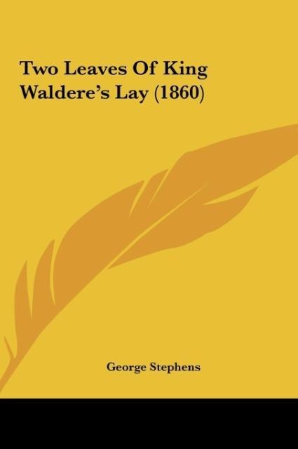 Two Leaves Of King Walderes Lay (1860)