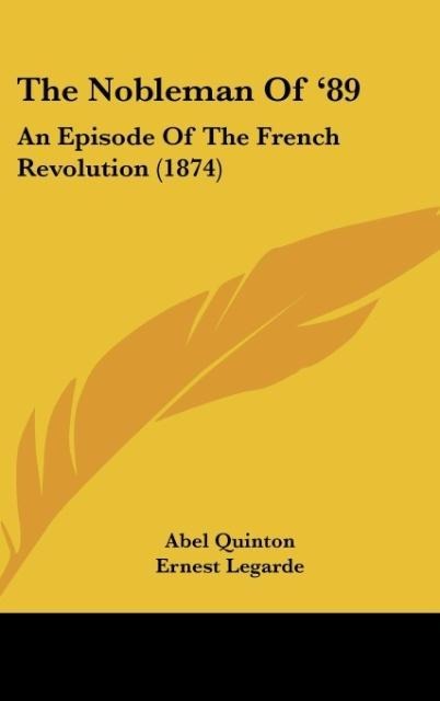The Nobleman Of 89: An Episode Of The French Revolution (1874)