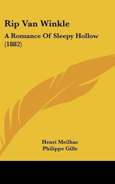 Rip Van Winkle: A Romance Of Sleepy Hollow (1882)