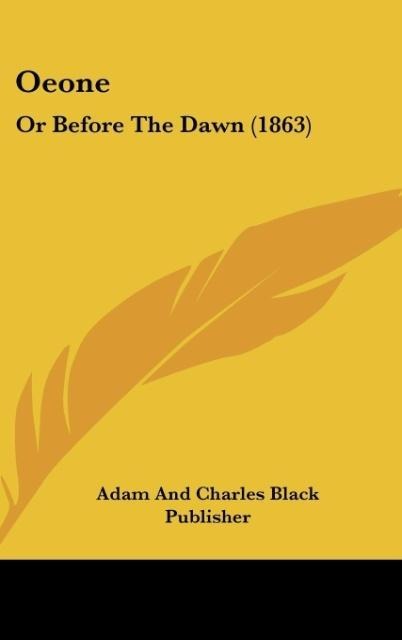 Oeone: Or Before The Dawn (1863)