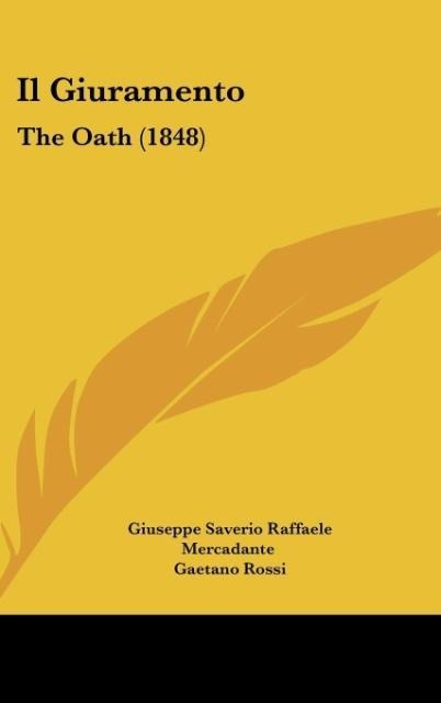 Il Giuramento: The Oath (1848)