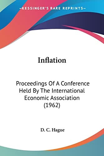 Inflation: Proceedings Of A Conference Held By The International Economic Association (1962)