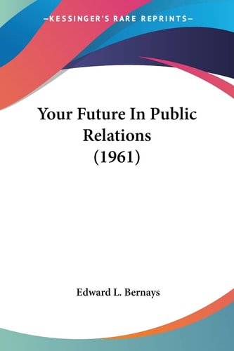 Your Future In Public Relations (1961)
