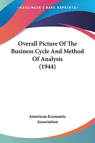 Overall Picture Of The Business Cycle And Method Of Analysis (1944)