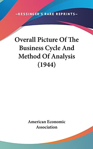 Overall Picture Of The Business Cycle And Method Of Analysis (1944)