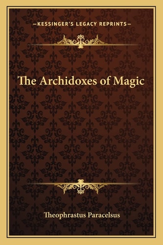 The Archidoxes of Magic