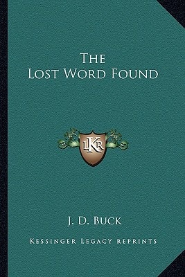 The Lost Word Found