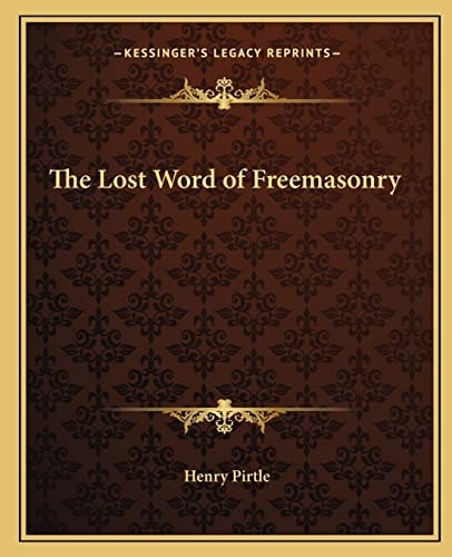 The Lost Word of Freemasonry