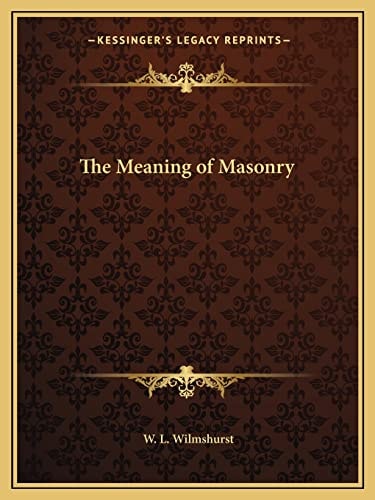 The Meaning of Masonry