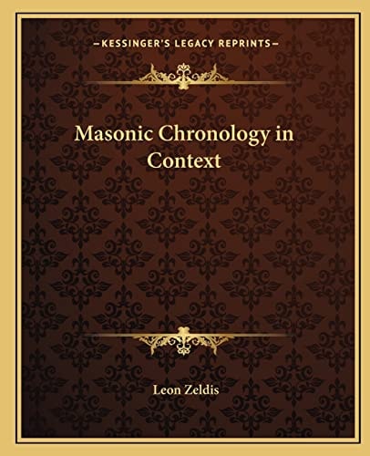 Masonic Chronology in Context