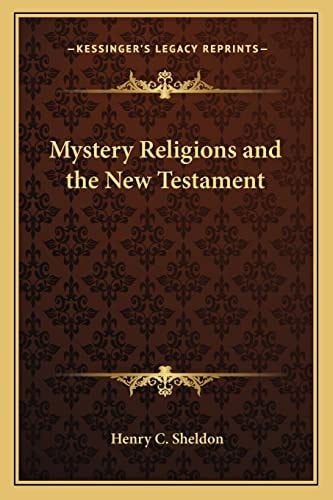 Mystery Religions and the New Testament