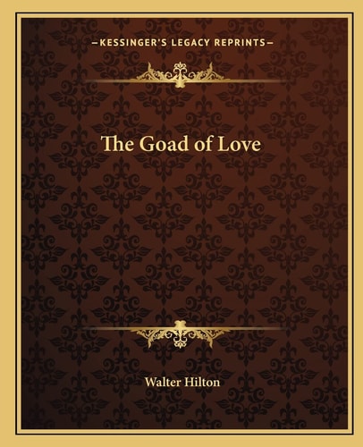 The Goad of Love