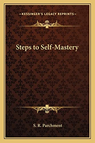 Steps to Self-Mastery
