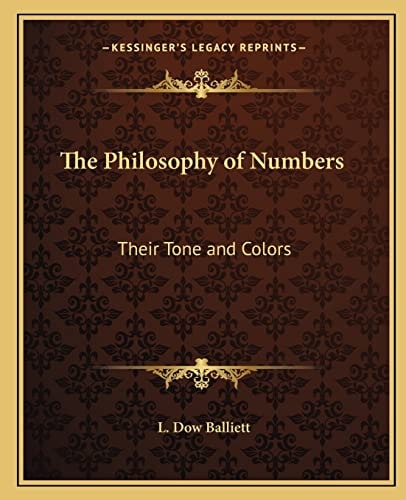 The Philosophy of Numbers: Their Tone and Colors