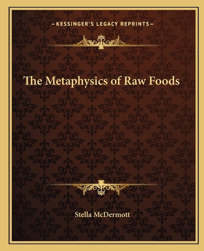 The Metaphysics of Raw Foods