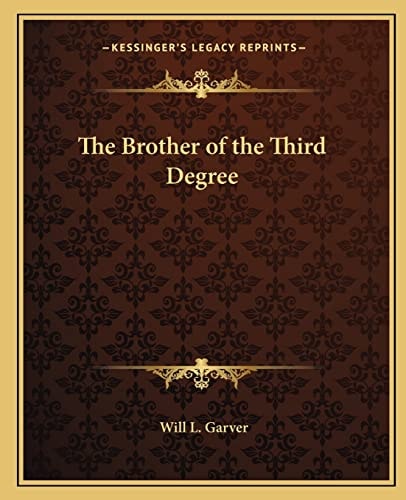 The Brother of the Third Degree