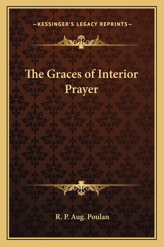 The Graces of Interior Prayer
