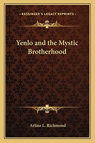 Yenlo and the Mystic Brotherhood