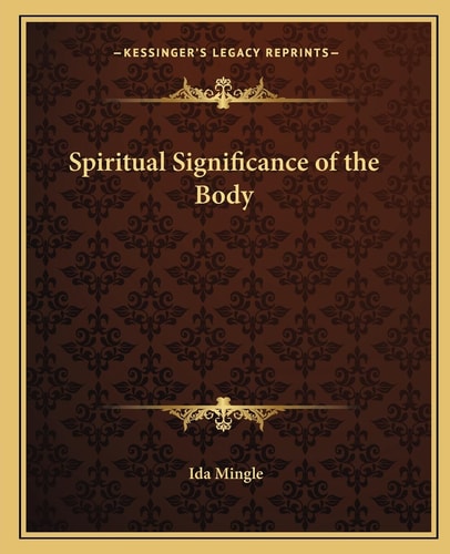 Spiritual Significance of the Body