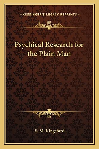 Psychical Research for the Plain Man