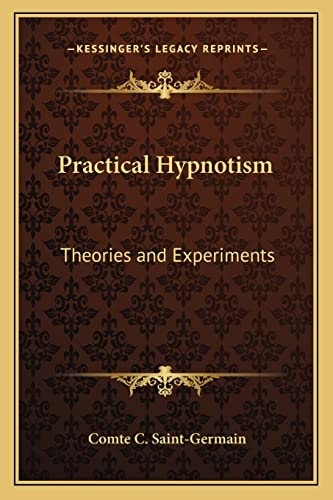 Practical Hypnotism: Theories and Experiments