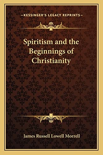 Spiritism and the Beginnings of Christianity