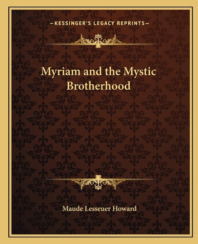 Myriam and the Mystic Brotherhood