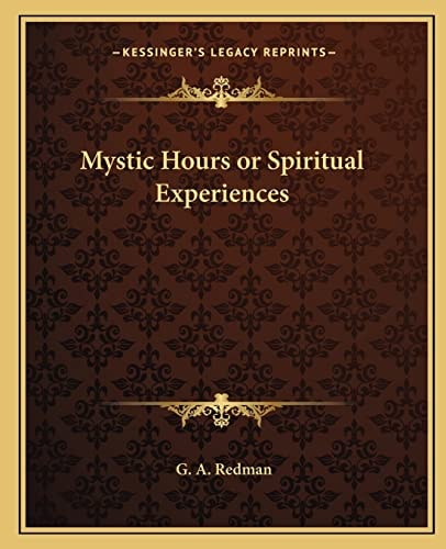 Mystic Hours or Spiritual Experiences