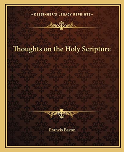 Thoughts on the Holy Scripture