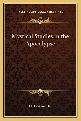 Mystical Studies in the Apocalypse
