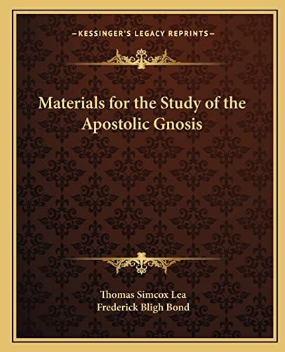Materials for the Study of the Apostolic Gnosis