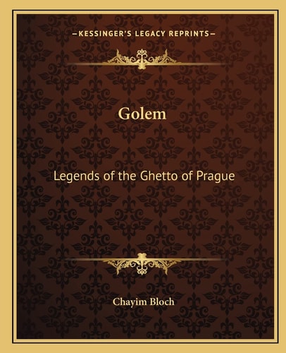 Golem: Legends of the Ghetto of Prague