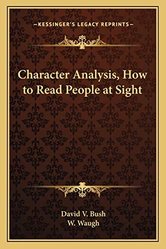 Character Analysis, How to Read People at Sight